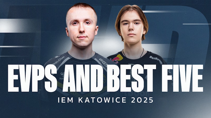 The Best Players and Noteworthy Five from IEM Katowice 2025